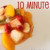 10Minute Fruit Salad