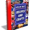4th of July Recipes and Crafts eBook