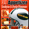 39 Appetizer Recipes and Party Pleasers Free eCookbook