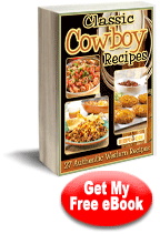Classic Cowboy Recipes: 27 Authentic Western Recipes