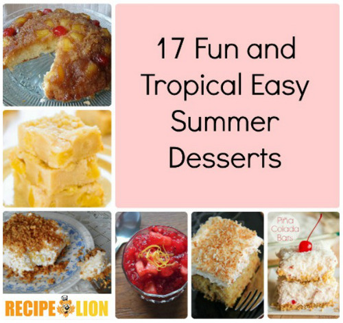 17 Fun and Tropical Easy Summer Desserts