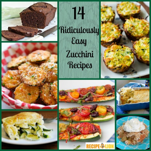 Ridiculously Easy Zucchini Recipes